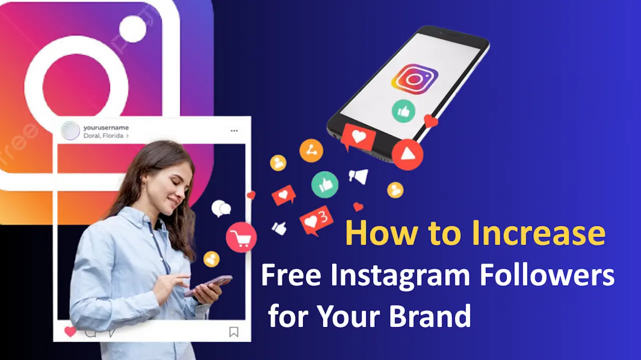 Free Instagram Followers for Your Brand