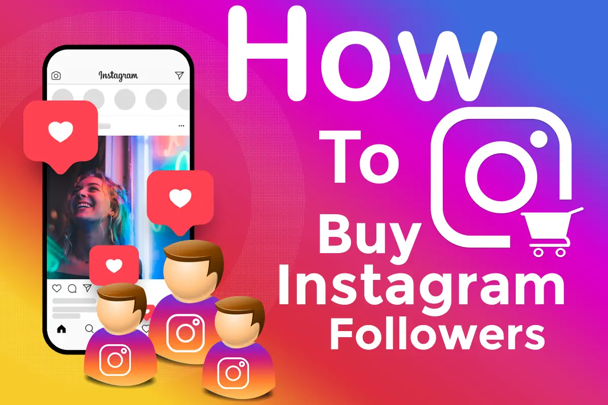 How to Buy Followers on Instagram